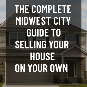 Front view of a Midwest City Oklahoma home with text overlay promoting ‘The Complete Midwest City Guide to Selling Your House on Your Own.