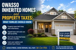 “Beautiful inherited home in Owasso Oklahoma with property tax tips for families wanting to sell a house fast without repairs”